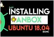 How to Install Anbox on Ubuntu 20.04 LTS